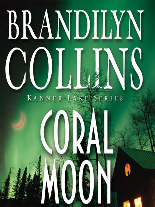Title details for Coral Moon by Brandilyn Collins - Wait list